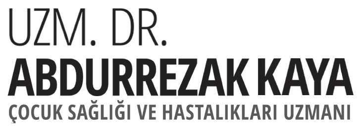 Uzm. Dr. Abdurrezak Kaya - Çocuk Sağlığı ve Hastalıkları Uzmanı